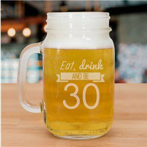 Engraved Eat#44; Drink Birthday Mason Jar