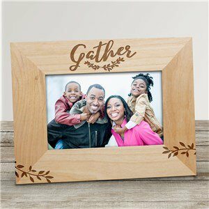 Engraved Gather Wood Frame