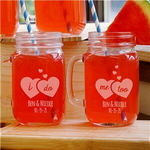 Engraved I Do#44; Me Too Mason Jar Set