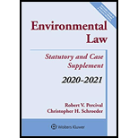 Environmental Law: Statutory and Case Supplement 2020-2021