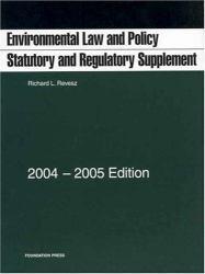 Environmental Law and Policy Statutes-Supplement