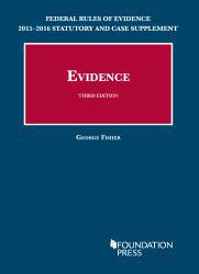 Evidence - Federal Rules of Evidence 2015-2016 Statutory and Case Supplement