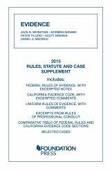 Evidence : Rules, Statute and Case Supplement - 2015