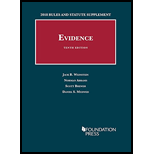 Evidence: Rules, Statute and Case Supplement - 2018