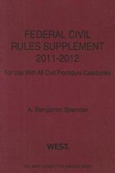 Federal Civil Rules Supplement 2011-12