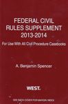 Federal Civil Rules Supplement: 2013-14