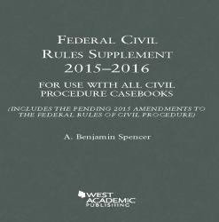 Federal Civil Rules Supplement, 2015-16