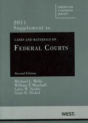 Federal Courts : Cases and Materials -11 Supplement