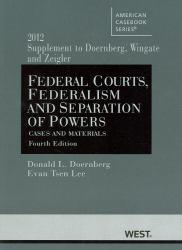 Federal Courts, Federalism... -12 Supplement