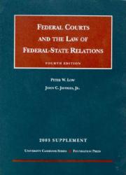 Federal Courts and Law of Federal-State Relations - 03 Supplement