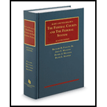 Federal Courts and The Federal System - 2017 Supplement