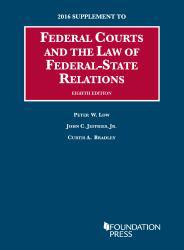 Federal Courts and the Law of Federal-State Relations: 2016 Supplement