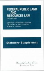 Federal Public Land and Resource Law, 1997 Supplement