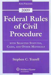 Federal Rules of Civil Procedure 2009 Statutory Supplement