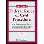 Federal Rules of Civil Procedure: 2016-2017 Statutory Supplement with Resources for Study