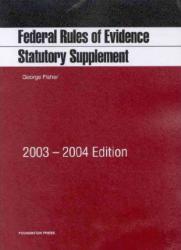 Federal Rules of Evidence - Statutory Supplement - 03