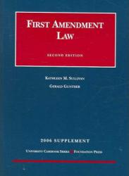 First Amendment Law -2006 Supplement