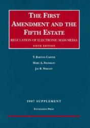 First Amendment and the Fifth... -2007 Supplement