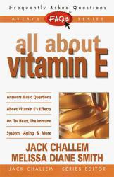 Frequently.. Questions About Vitamin E