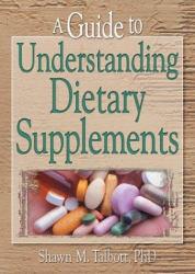 Guide to Understanding Dietary Supplements