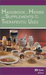 Handbook of Herbs and Supplements and Therapeutic Uses