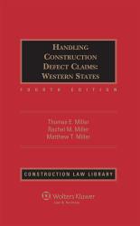 Handling Construction Defect Claims - Supplement