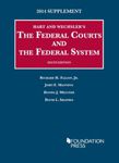 Hart and Wechsler's Federal Courts and the Federal System - 2014 Supplement