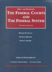 Hart and Wechsler's the Federal Court and the Federal System, Supplement