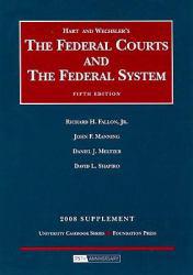 Hart and Wechsler's the Federal Courts and the Federal System - Supplement