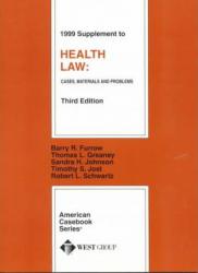 Health Law : Cases, Problems, and Materials, 1998-1999 Supplement