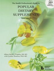 Health Professional's Guide to Popular Dietary Supplements