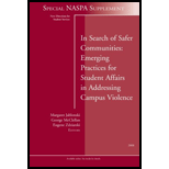 In Search of Safer Communities: Practices for Student Affairs in Addressing Campus Violence: Supplement to New Directions for Student Services, Number 124