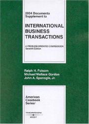 International Business Transactions - 2004 Documents Supplement