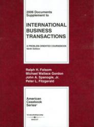 International Business Transactions - 2006 Documentary Supplement