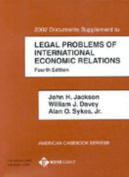 International Economic Relations 2002 : Documents Supplement