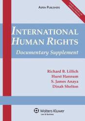 International Human Rights : Documentary Supplement - With CD