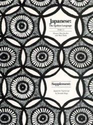 Japanese : The Spoken Language, Part II, Supplement