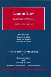 Labor Law-Cases and Statutory 2006 Supplement