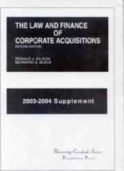 Law and Finance of Corporate Acquisitions -03-04 Supplement