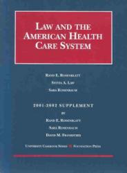 Law and the American Health Care System, 2001 Supplement