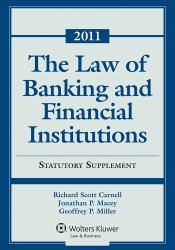 Law of Banking and Financial Institutions-Stat. Supplement.. 2011