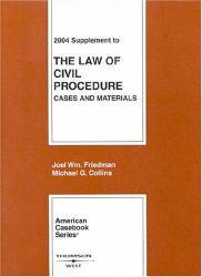 Law of Civil Procedure (2004 Supplement)