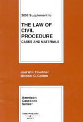 Law of Civil Procedure : Cases and Materials 2003 Supplement