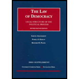 Law of Democracy : Legal Structure of the Political Process - 2005 Supplement