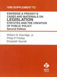 Legislation : Cases and Materials, 1998 Supplement