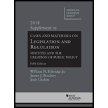 Legislation and Regulation, Statutes and the Creation of Public Policy - 2018 Supplement