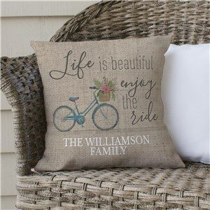 Life Is Beautiful Enjoy The Ride Personalized Throw Pillow