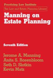 Manning on Estate Planning - With Supplement