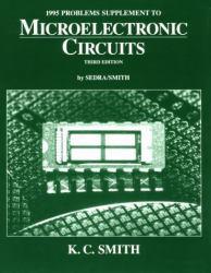 Microelectronic Circuits : Problem Supplement, 1995 (Laboratory Manual)