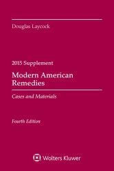 Modern American Remedies: Cases and Materials 2015 Case Supplement